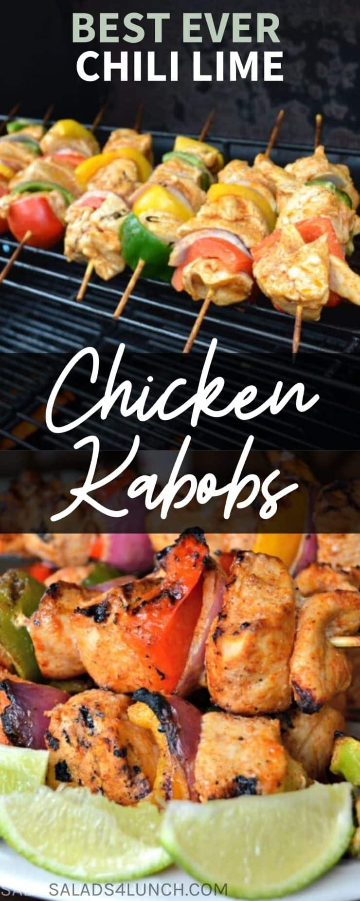 Collage showing chicken and veggie kabobs on a bbq grill with text overlay "best ever chili lime chicken kabobs".