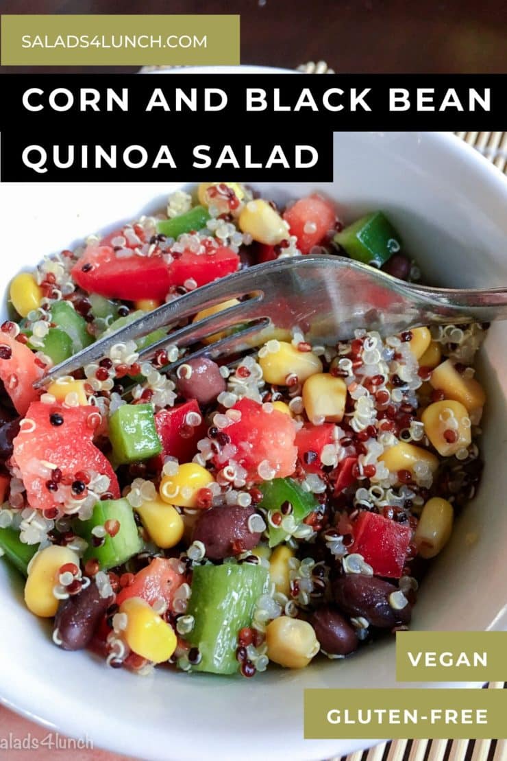 Close up of white bowl showing quinoa salad with corn, black beans, red peppers, and green peppers with text overlay: Corn and Black Bean Quinoa Salad