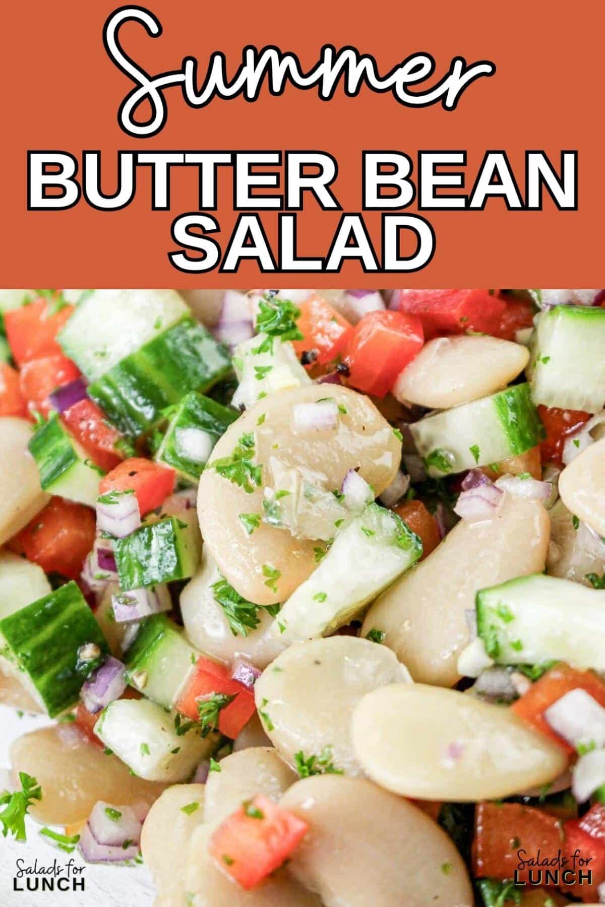 A close up of a Summer Butter Bean salad with text overlay that says, "Summer Butter Bean Salad".