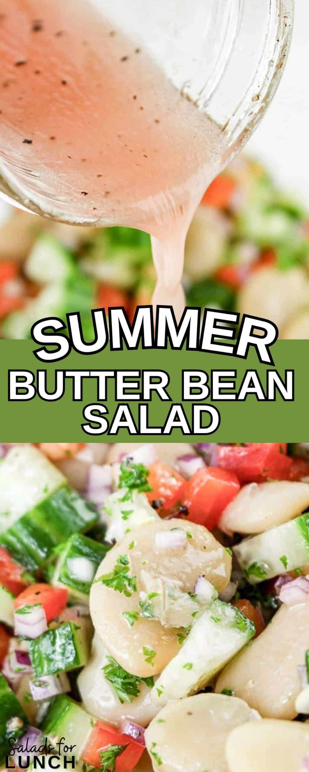 A close up of a Summer Butter Bean salad with text overlay that says, "Summer Butter Bean Salad".