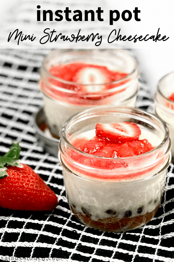 Instant Pot Mini Strawberry Cheesecake - This Valentine's day treat your special Valentine to an easy to make sugar free Cheesecake topped with fresh strawberries and made in the instant pot! I used a sugar substitute to make it sugar-free, but this pressure cooker cheesecake recipe works wonderfully with real sugar.